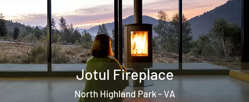 Jotul Fireplace North Highland Park - VA