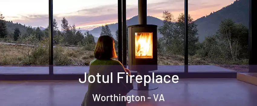 Jotul Fireplace Worthington - VA