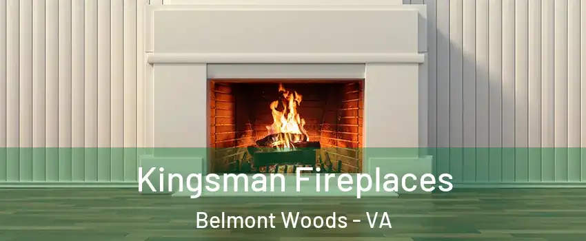 Kingsman Fireplaces Belmont Woods - VA