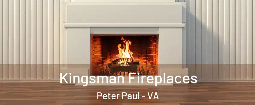 Kingsman Fireplaces Peter Paul - VA