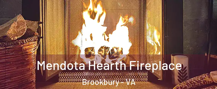 Mendota Hearth Fireplace Brookbury - VA