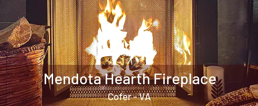 Mendota Hearth Fireplace Cofer - VA