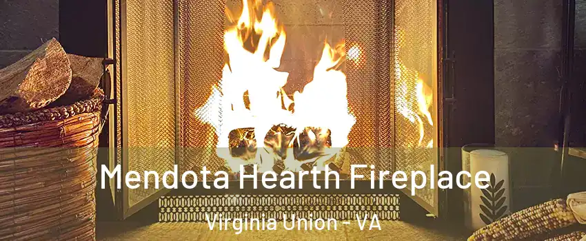 Mendota Hearth Fireplace Virginia Union - VA