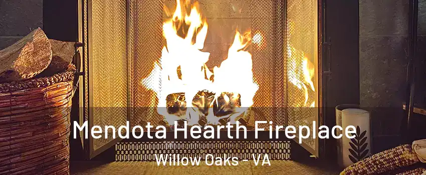 Mendota Hearth Fireplace Willow Oaks - VA