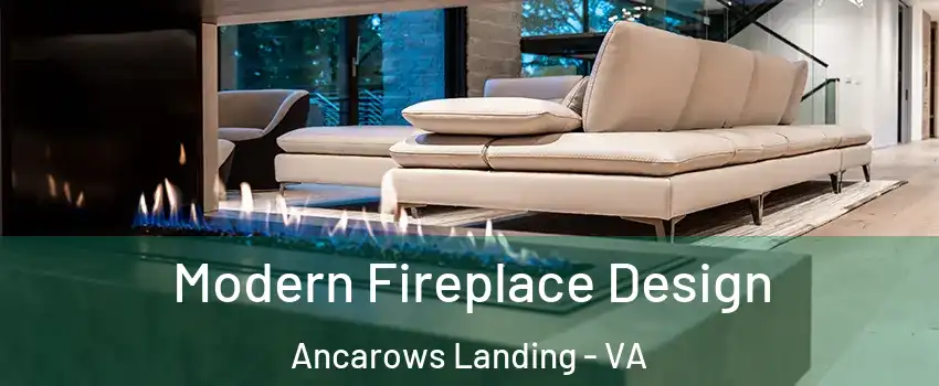 Modern Fireplace Design Ancarows Landing - VA