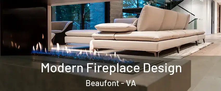 Modern Fireplace Design Beaufont - VA