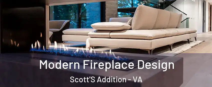 Modern Fireplace Design Scott'S Addition - VA