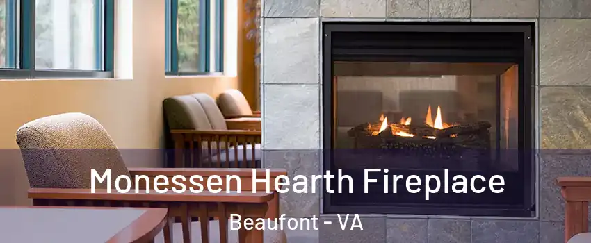 Monessen Hearth Fireplace Beaufont - VA