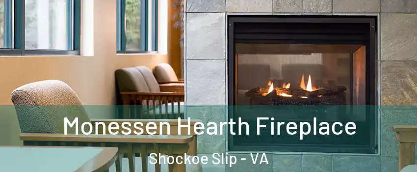Monessen Hearth Fireplace Shockoe Slip - VA