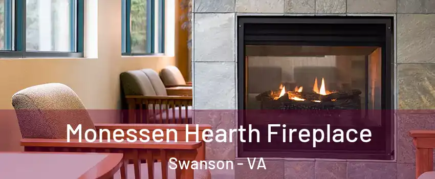 Monessen Hearth Fireplace Swanson - VA
