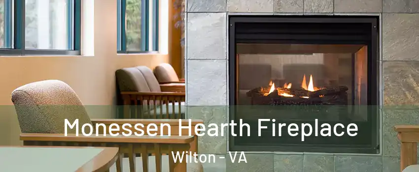 Monessen Hearth Fireplace Wilton - VA
