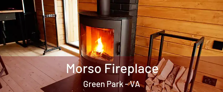 Morso Fireplace Green Park - VA