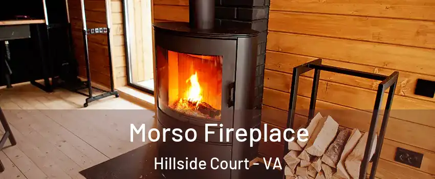 Morso Fireplace Hillside Court - VA