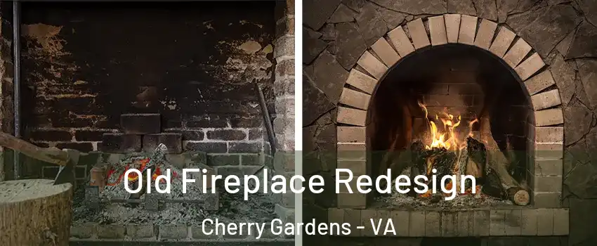 Old Fireplace Redesign Cherry Gardens - VA