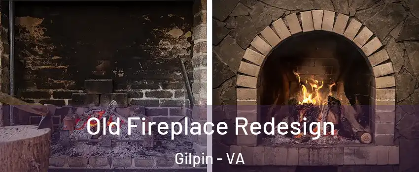 Old Fireplace Redesign Gilpin - VA