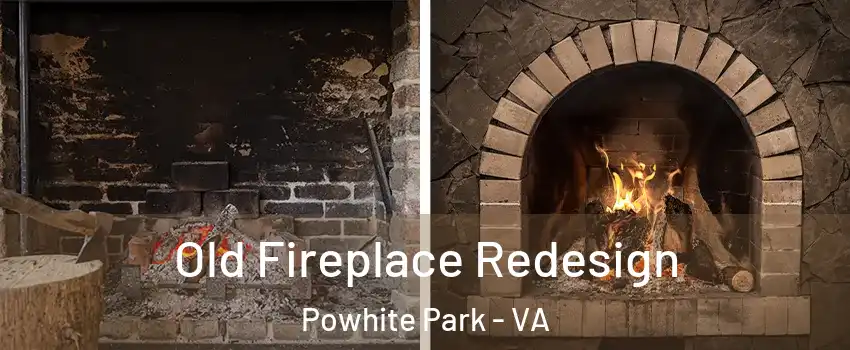 Old Fireplace Redesign Powhite Park - VA