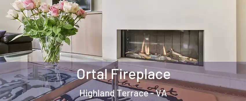Ortal Fireplace Highland Terrace - VA