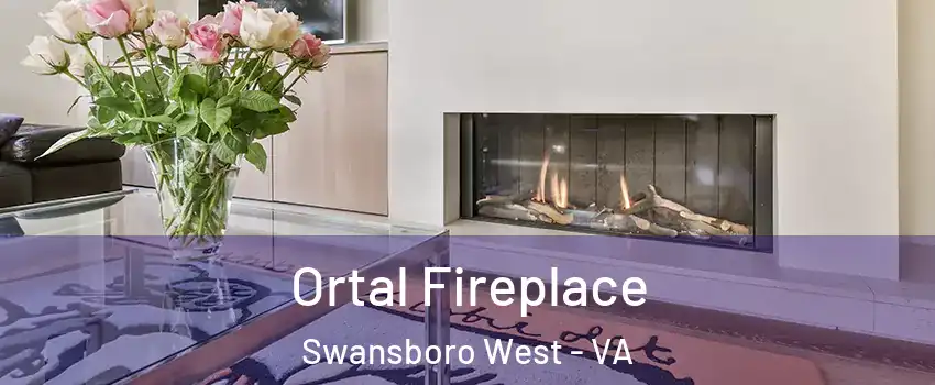 Ortal Fireplace Swansboro West - VA