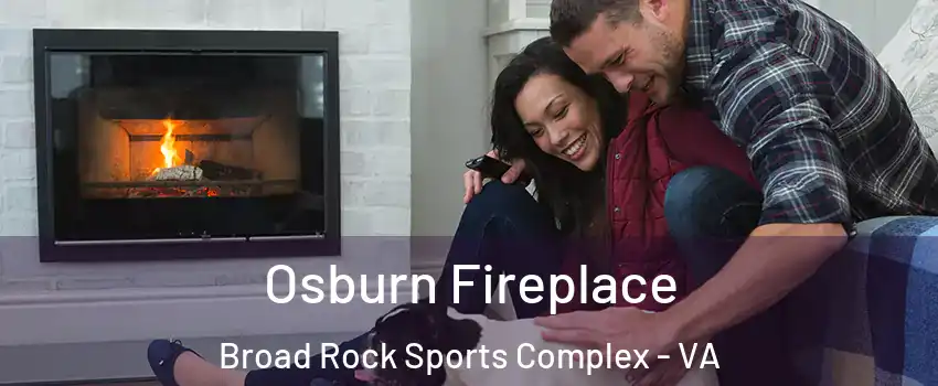 Osburn Fireplace Broad Rock Sports Complex - VA