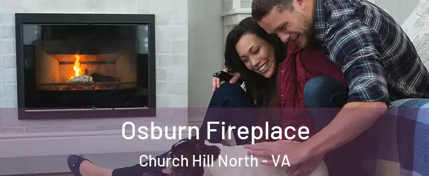 Osburn Fireplace Church Hill North - VA