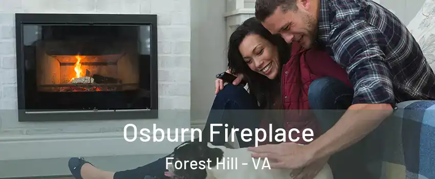 Osburn Fireplace Forest Hill - VA