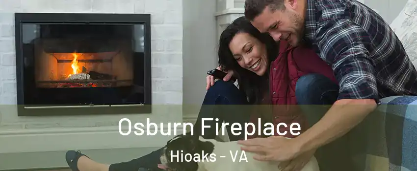 Osburn Fireplace Hioaks - VA
