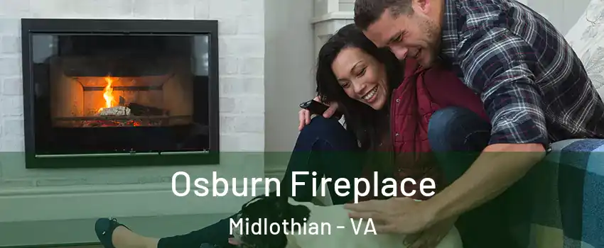 Osburn Fireplace Midlothian - VA
