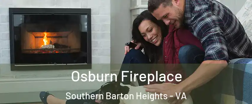 Osburn Fireplace Southern Barton Heights - VA