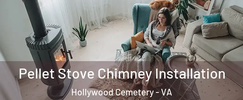 Pellet Stove Chimney Installation Hollywood Cemetery - VA