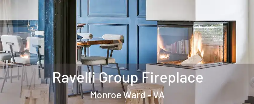 Ravelli Group Fireplace Monroe Ward - VA