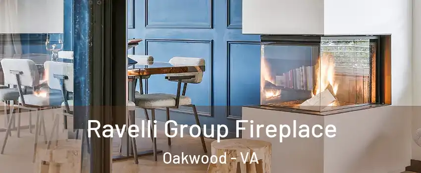 Ravelli Group Fireplace Oakwood - VA
