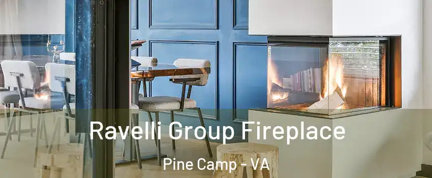 Ravelli Group Fireplace Pine Camp - VA