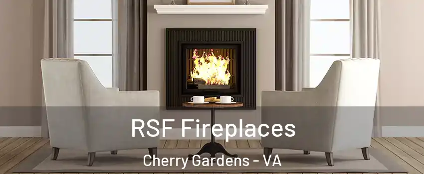 RSF Fireplaces Cherry Gardens - VA