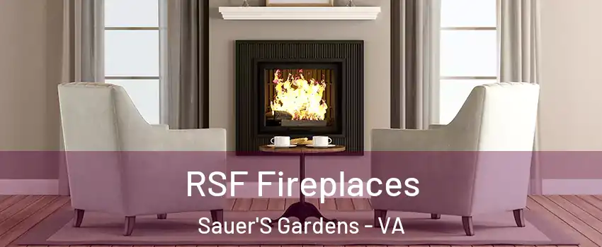 RSF Fireplaces Sauer'S Gardens - VA