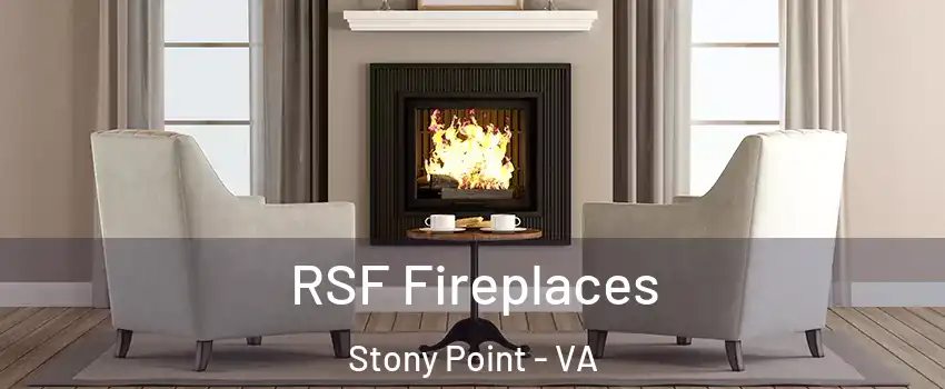 RSF Fireplaces Stony Point - VA