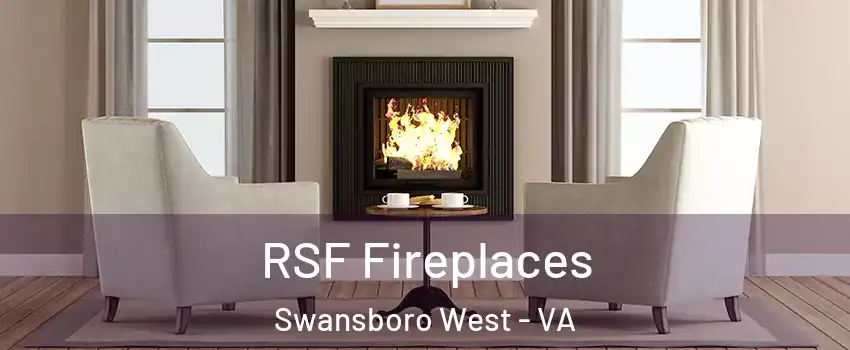 RSF Fireplaces Swansboro West - VA