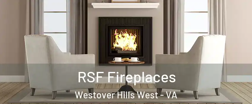 RSF Fireplaces Westover Hills West - VA