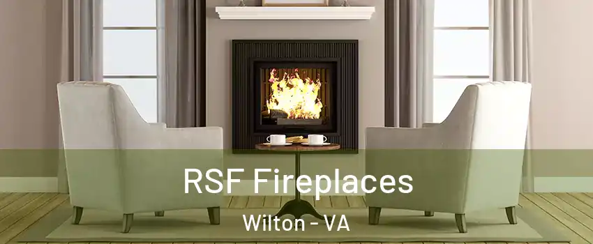RSF Fireplaces Wilton - VA