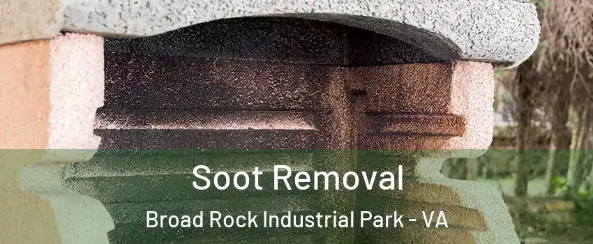 Soot Removal Broad Rock Industrial Park - VA