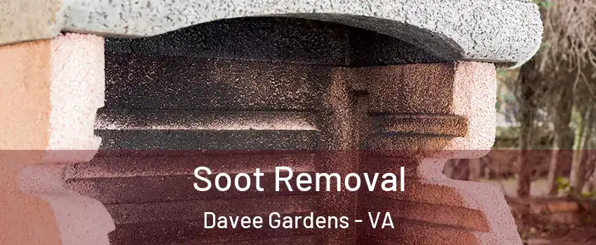 Soot Removal Davee Gardens - VA