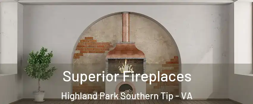 Superior Fireplaces Highland Park Southern Tip - VA