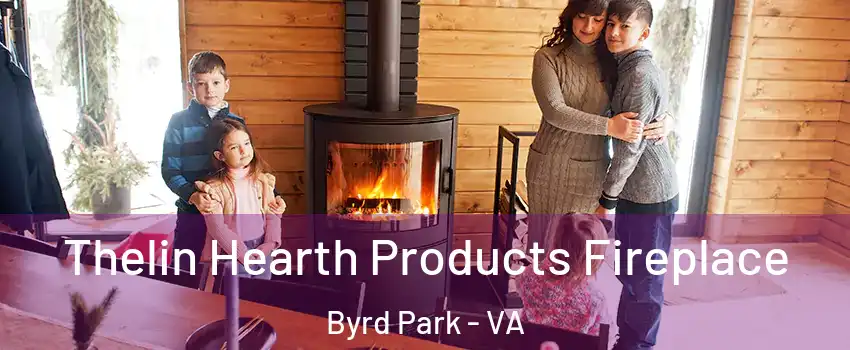 Thelin Hearth Products Fireplace Byrd Park - VA