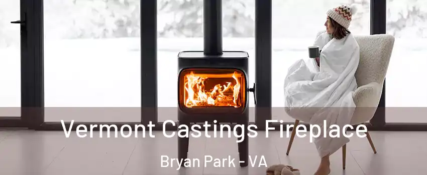 Vermont Castings Fireplace Bryan Park - VA