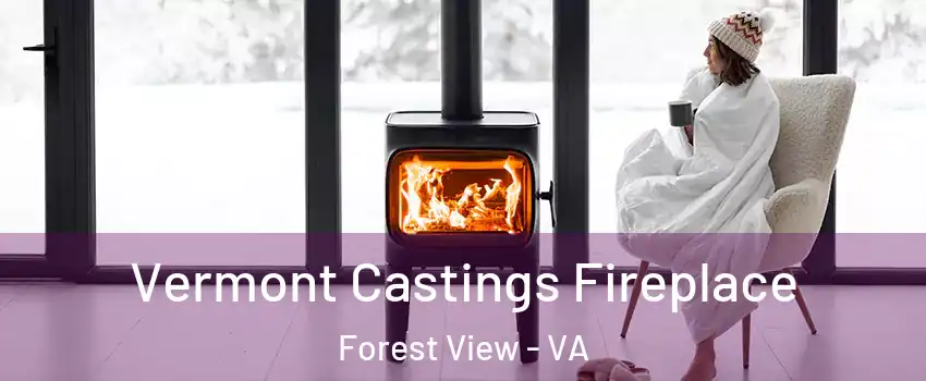Vermont Castings Fireplace Forest View - VA