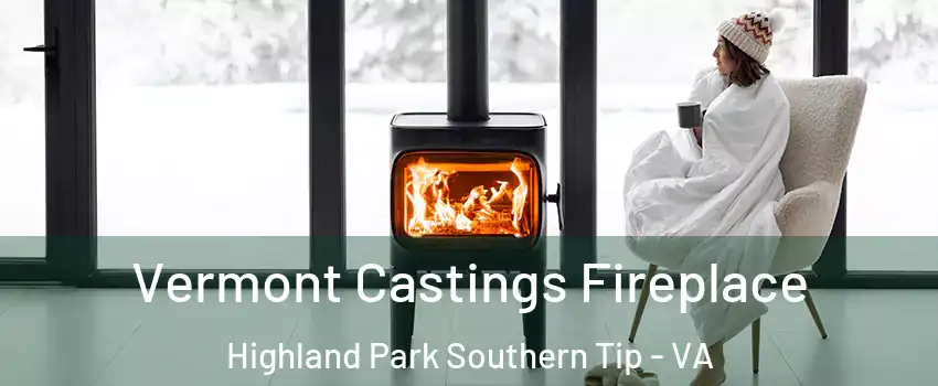 Vermont Castings Fireplace Highland Park Southern Tip - VA