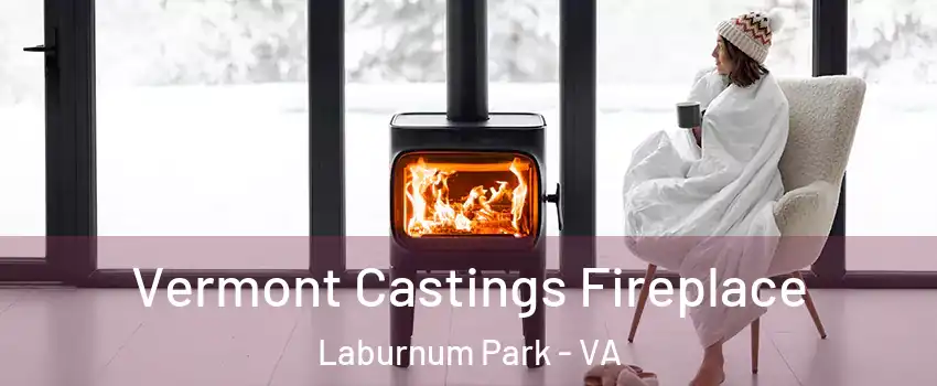 Vermont Castings Fireplace Laburnum Park - VA