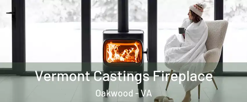 Vermont Castings Fireplace Oakwood - VA