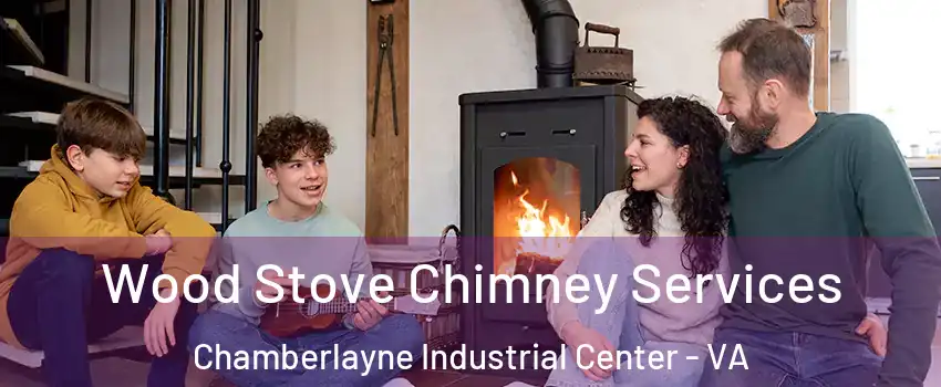 Wood Stove Chimney Services Chamberlayne Industrial Center - VA