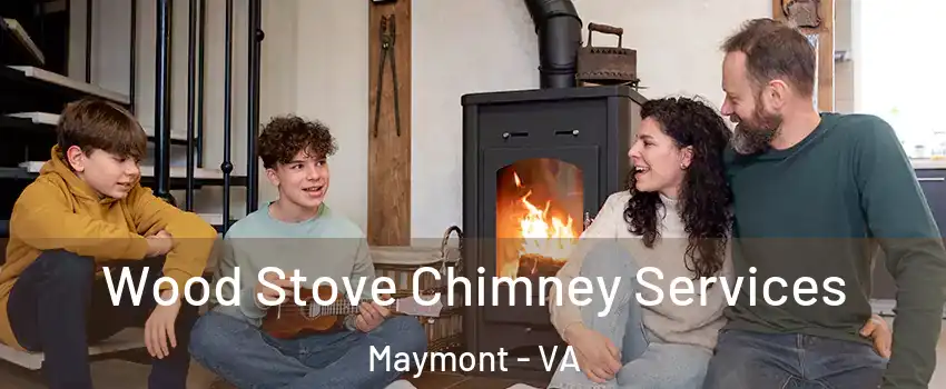 Wood Stove Chimney Services Maymont - VA