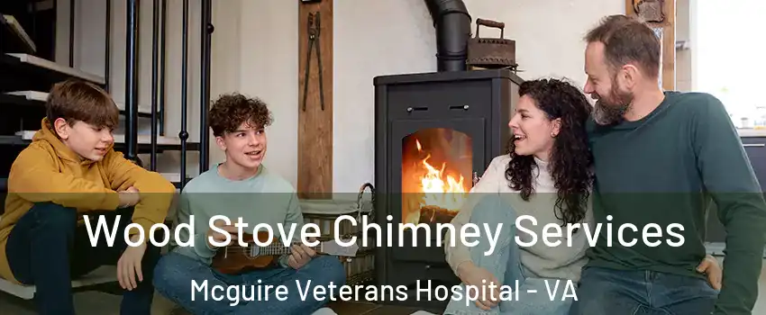 Wood Stove Chimney Services Mcguire Veterans Hospital - VA